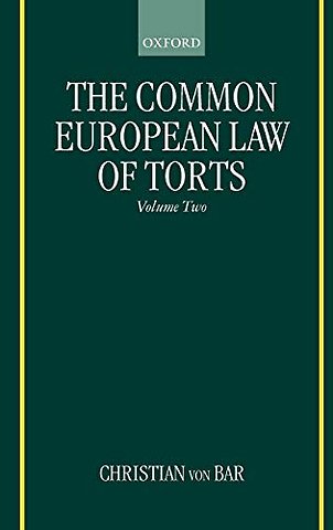 The Common European Law of Torts: Volume Two