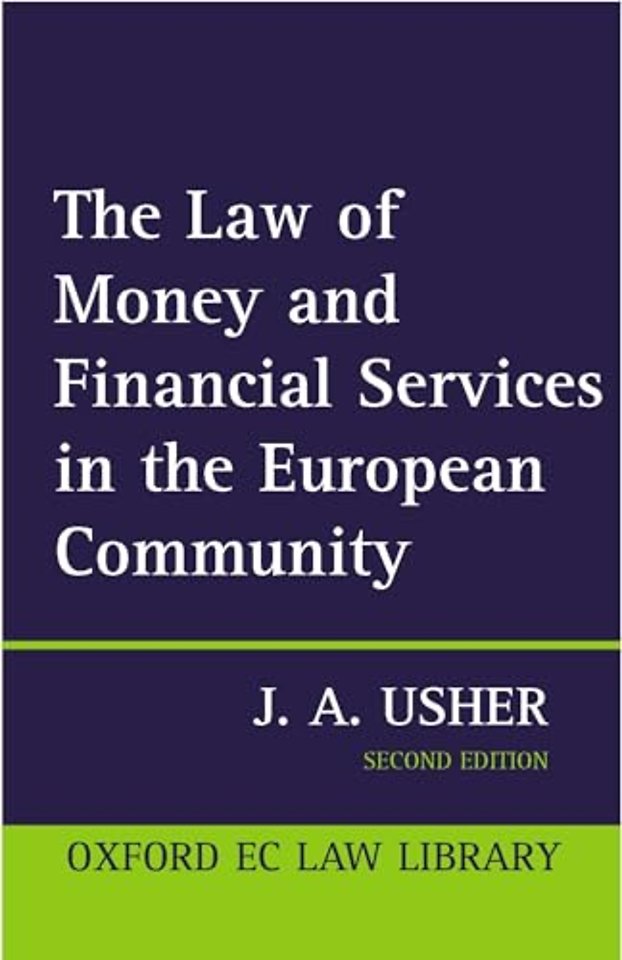 The Law of Money and Financial Services in the EC