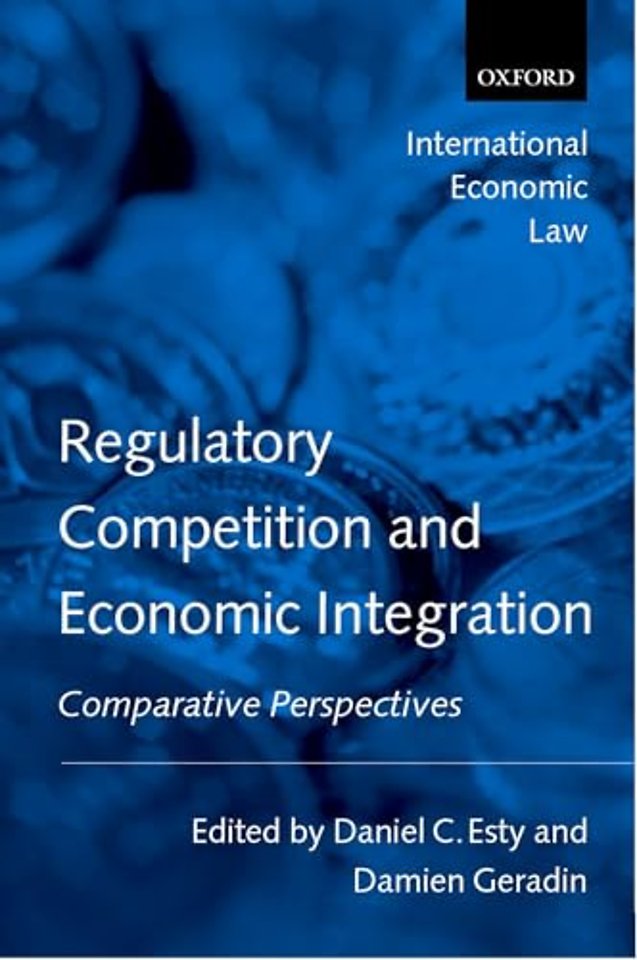 Regulatory Competition and Economic Integration