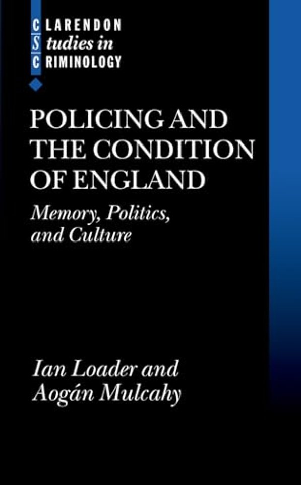 Policing and the Condition of England