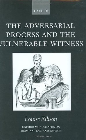 The Adversarial Process and the Vulnerable Witness