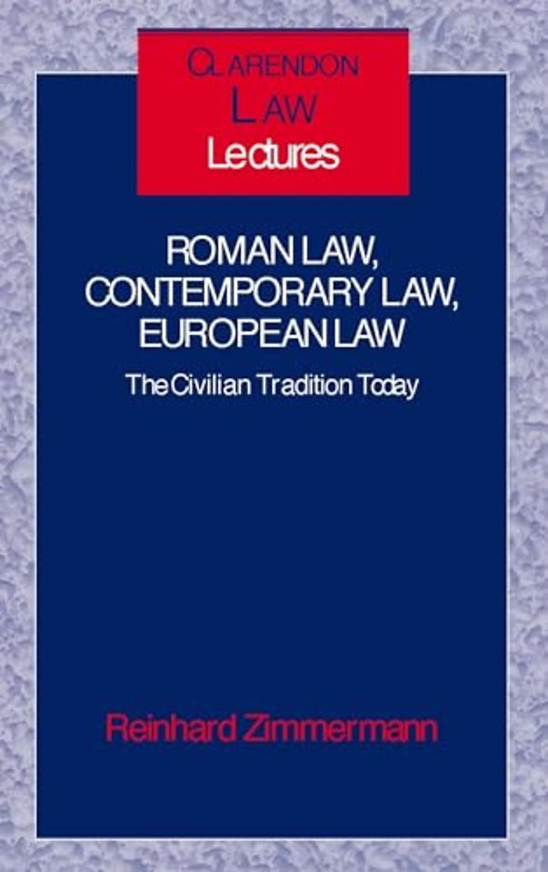 Roman Law, Contemporary Law, European Law