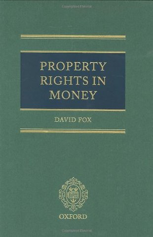 Property Rights in Money