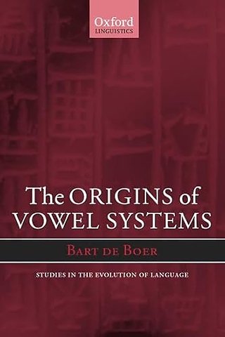 The Origins of Vowel Systems