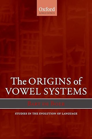 The Origins of Vowel Systems