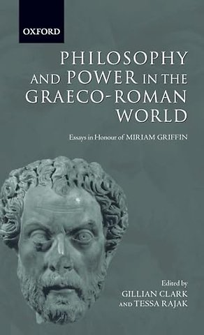 Philosophy and Power in the Graeco-Roman World