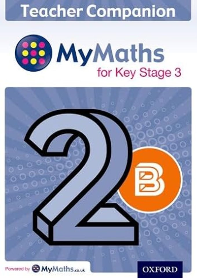 MyMaths for Key Stage 3: Teacher Companion 2B