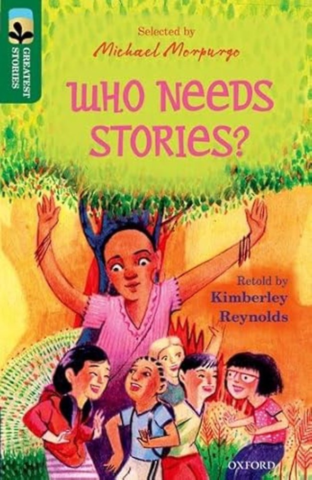 Oxford Reading Tree TreeTops Greatest Stories: Oxford Level 12: Who Needs Stories?