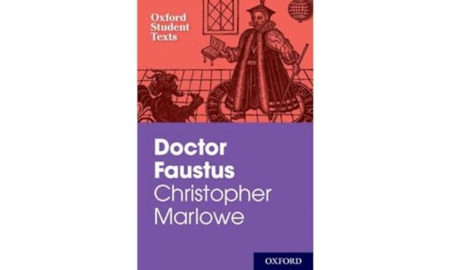 Oxford Student Texts: Christopher Marlowe: Doctor Faustus