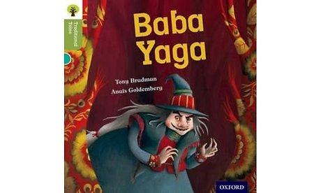 Oxford Reading Tree Traditional Tales: Level 7: Baba Yaga