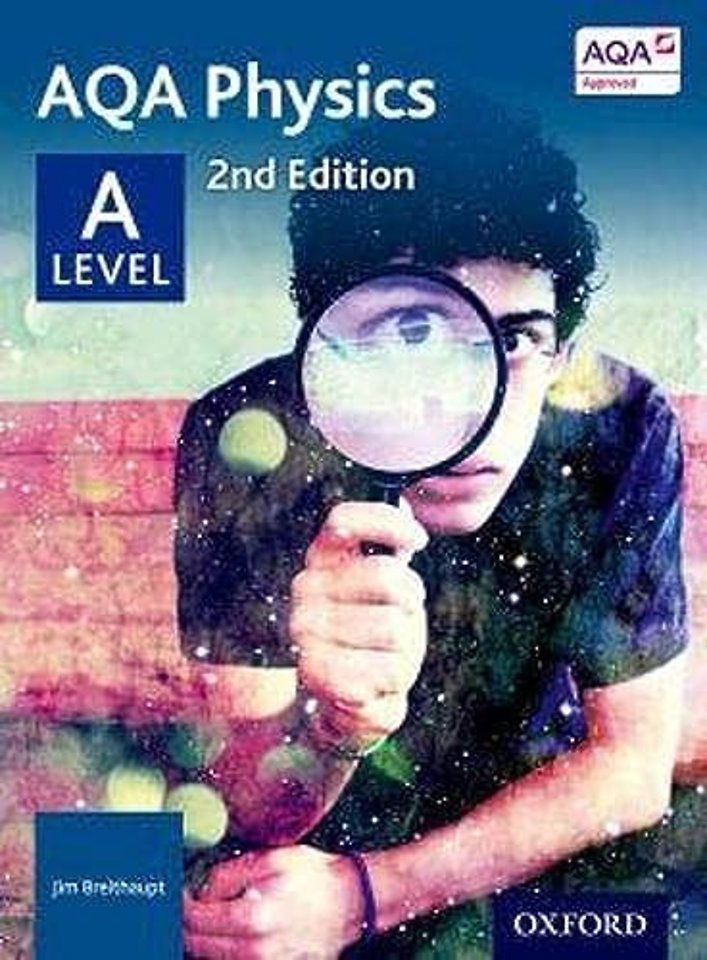 AQA Physics: A Level Student Book