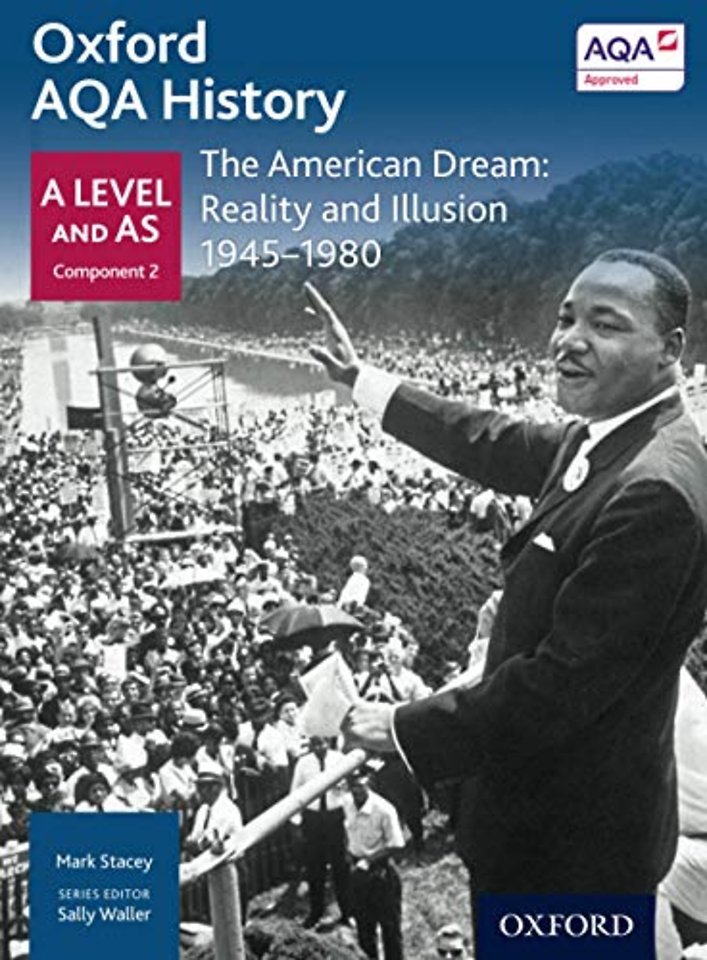 Oxford AQA History for A Level: The American Dream: Reality and Illusion 1945-1980
