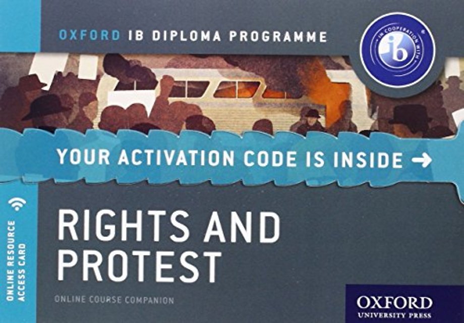 Rights and Protest: IB History Online Course Book: Oxford IB Diploma Programme