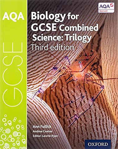 AQA GCSE Biology for Combined Science (Trilogy) Student Book