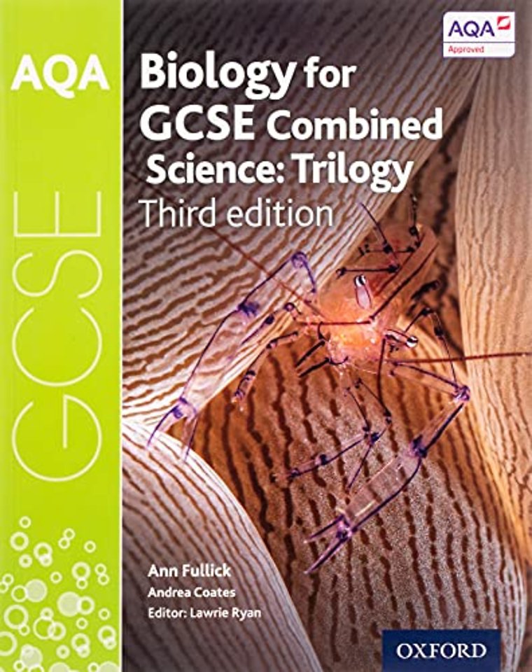 AQA GCSE Biology for Combined Science (Trilogy) Student Book