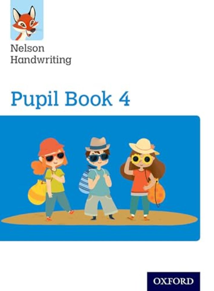Nelson Handwriting: Year 4/Primary 5: Pupil Book 4 Pack of 15