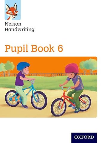 Nelson Handwriting: Year 6/Primary 7: Pupil Book 6