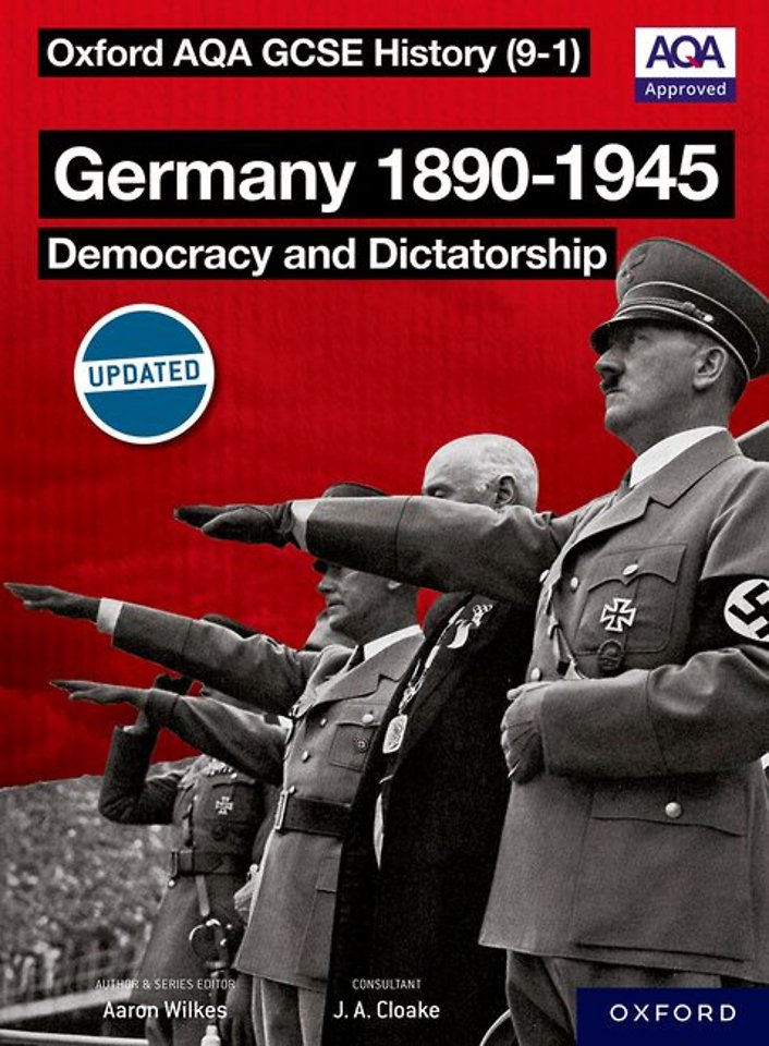 Oxford AQA History for GCSE: Germany 1890-1945: Democracy and Dictatorship