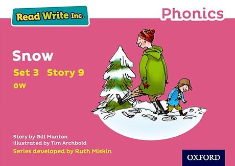 Read Write Inc. Phonics: Snow (Pink Set 3 Storybook 9)