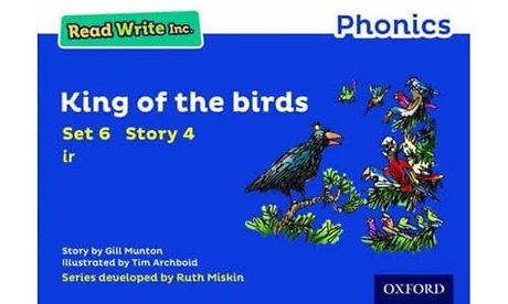 Read Write Inc. Phonics: King of the Birds (Blue Set 6 Storybook 4)