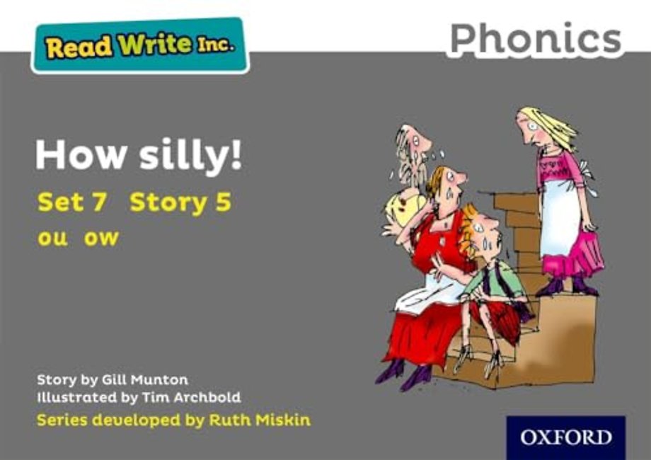 Read Write Inc. Phonics: How Silly! (Grey Set 7 Storybook 5)