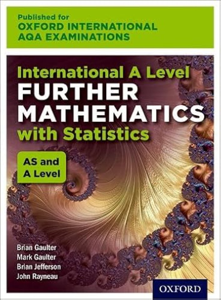 OxfordAQA International A-level Further Mathematics with Statistics (9665)