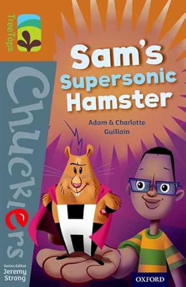 Oxford Reading Tree TreeTops Chucklers: Level 8: Sam's Supersonic Hamster