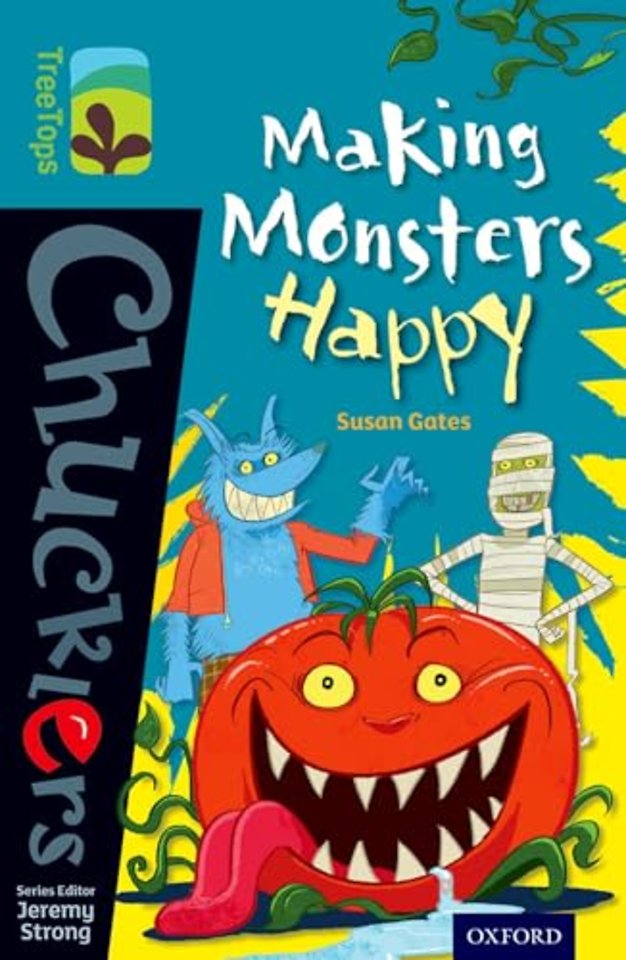 Oxford Reading Tree TreeTops Chucklers: Level 9: Making Monsters Happy