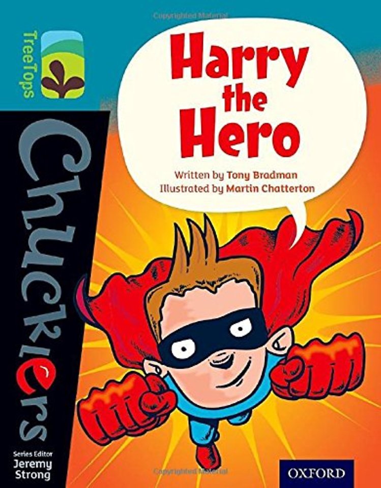 Oxford Reading Tree TreeTops Chucklers: Level 9: Harry the Hero