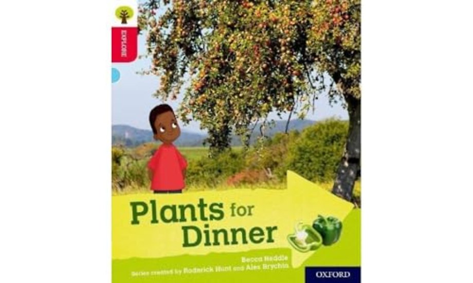Oxford Reading Tree Explore with Biff, Chip and Kipper: Oxford Level 4: Plants for Dinner