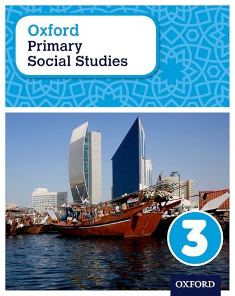 3: Oxford Primary Social Studies Student Book 3
