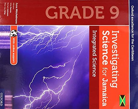 Investigating Science for Jamaica: Integrated Science Grade 9