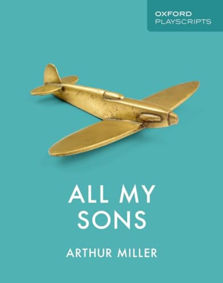 Oxford Playscripts: All My Sons