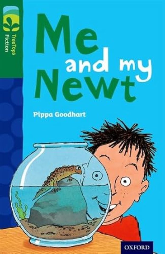 Oxford Reading Tree TreeTops Fiction: Level 12 More Pack B: Me and my Newt