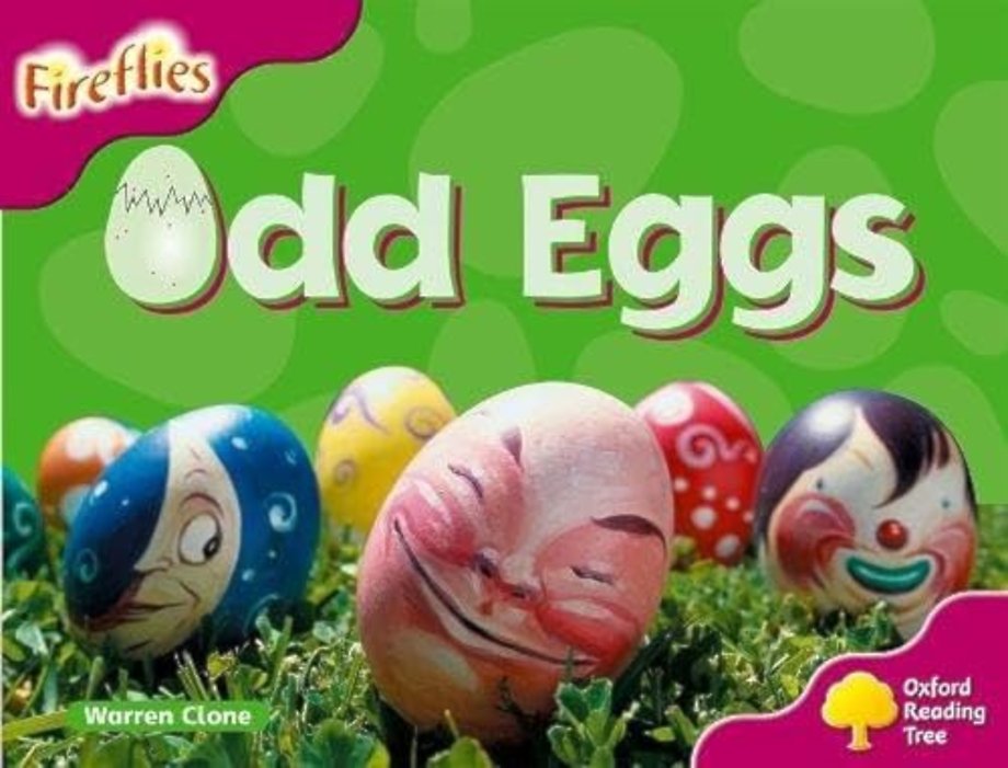 Oxford Reading Tree: Level 10: Fireflies: Odd Eggs