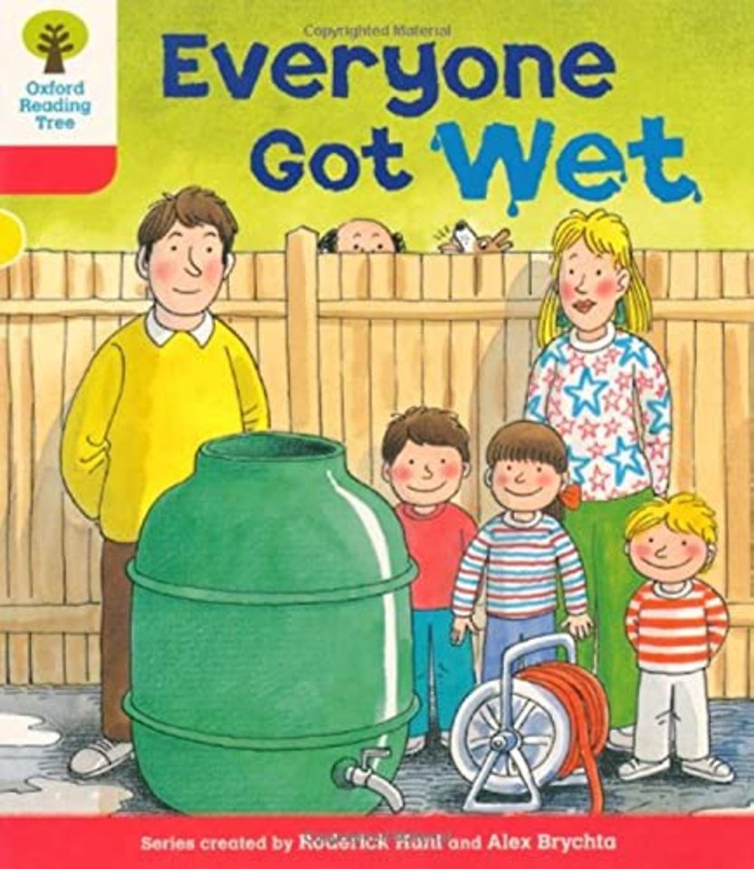 Oxford Reading Tree: Level 4: More Stories B: Everyone Got Wet