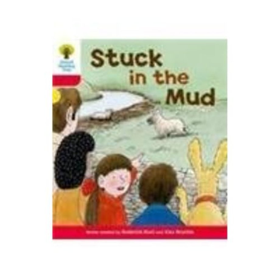 Oxford Reading Tree: Level 4: More Stories C: Stuck in the Mud