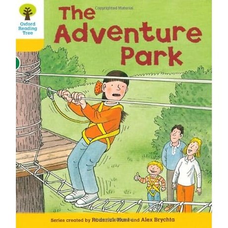Oxford Reading Tree: Level 5: More Stories C: The Adventure Park