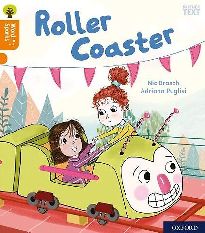 Oxford Reading Tree Word Sparks: Level 6: Roller Coaster
