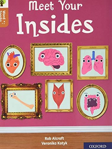 Oxford Reading Tree Word Sparks: Level 8: Meet Your Insides