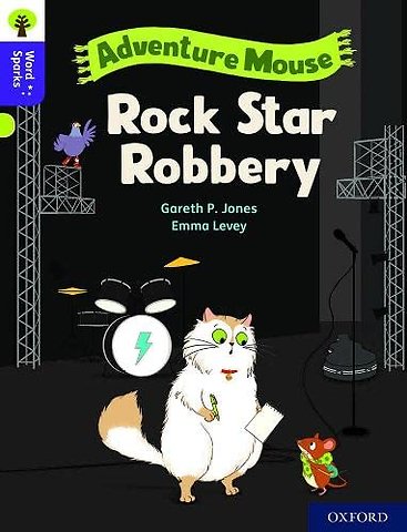 Oxford Reading Tree Word Sparks: Level 11: Rock Star Robbery
