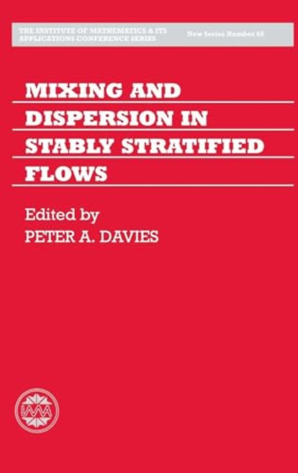 Mixing and Dispersion in Stably Stratified Flows