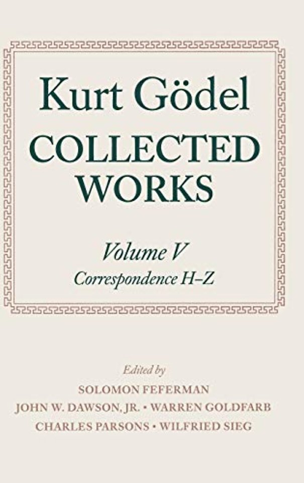 Kurt Gödel: Collected Works: Volume V