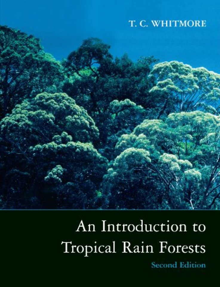 An Introduction to Tropical Rain Forests