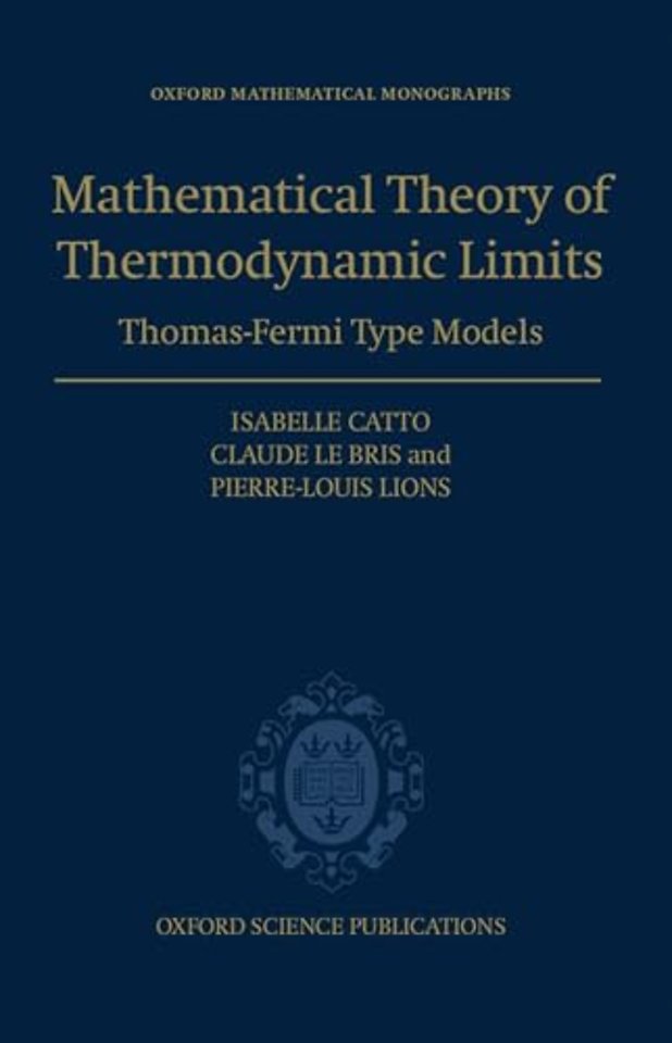 Mathematical Theory of Thermodynamic Limits