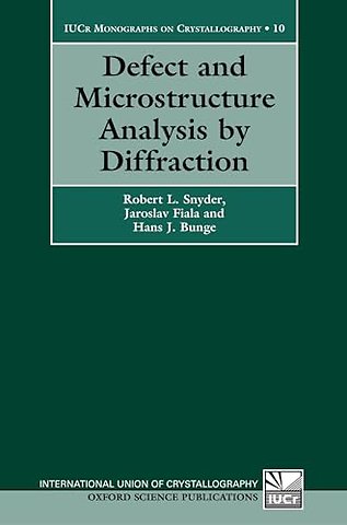 Defect and Microstructure Analysis by Diffraction