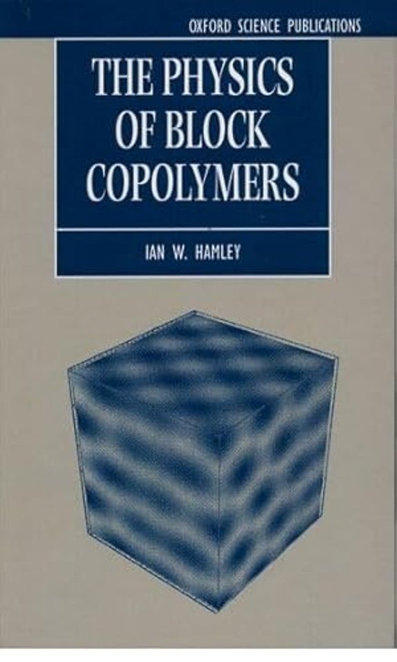 The Physics of Block Copolymers
