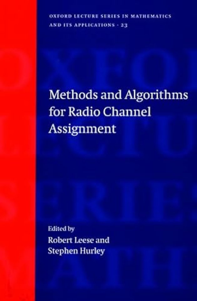 Methods and Algorithms for Radio Channel Assignment