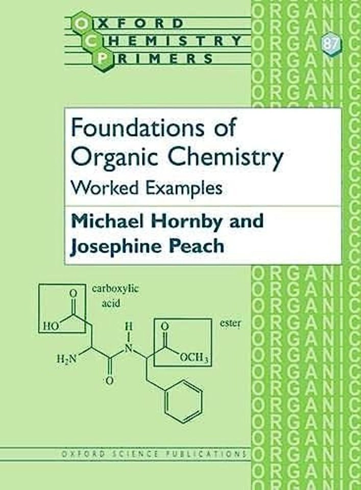 Foundations of Organic Chemistry: Worked Examples