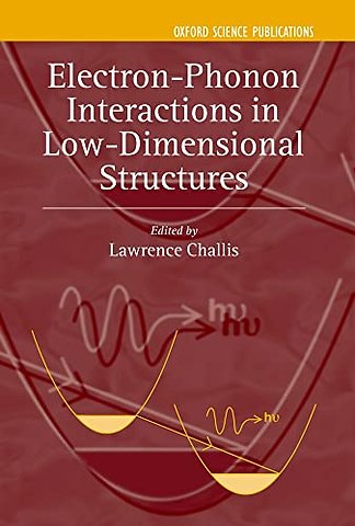Electron-Phonon Interactions in Low-Dimensional Structures